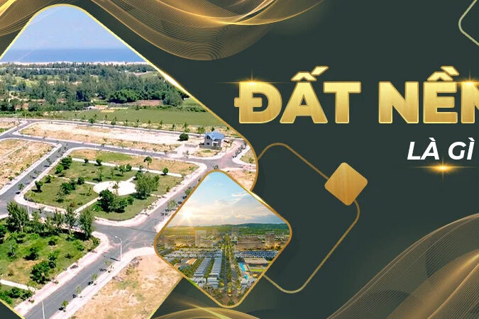 Đất nền là gì